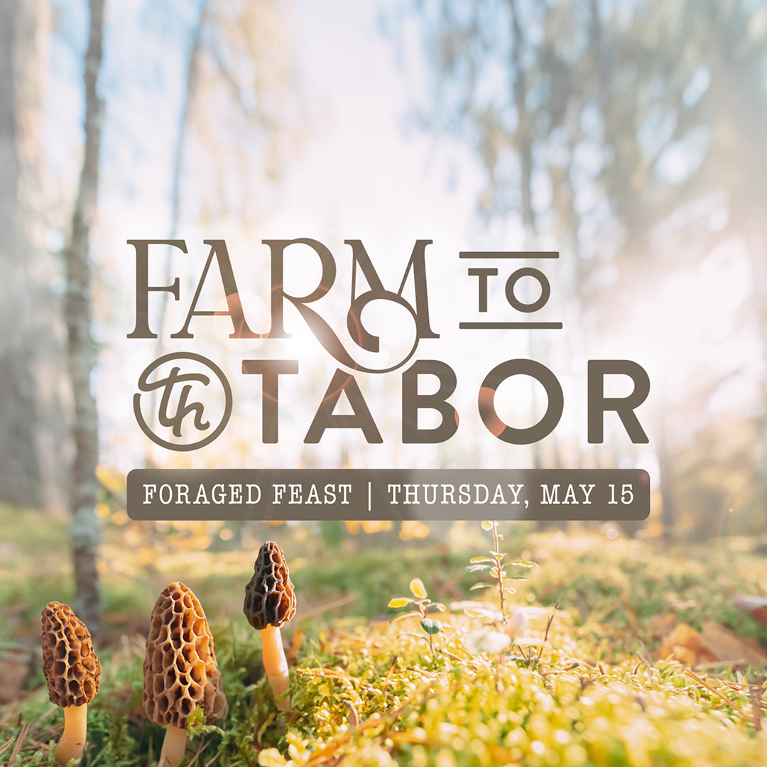 Tabor Hill: Farm to Tabor | May