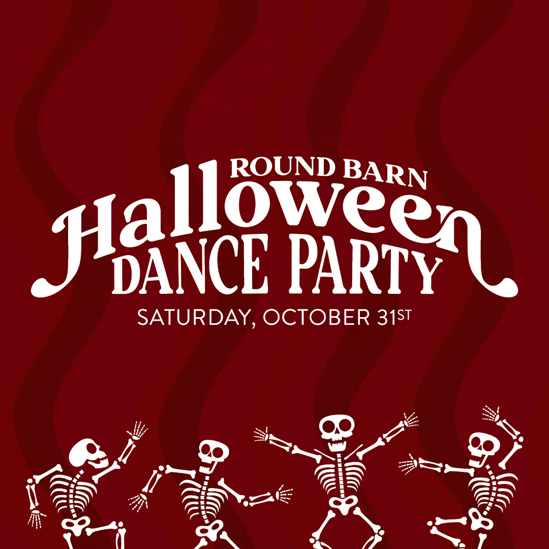 Halloween Dance Party at Round Barn Winery & Estate | October 31st