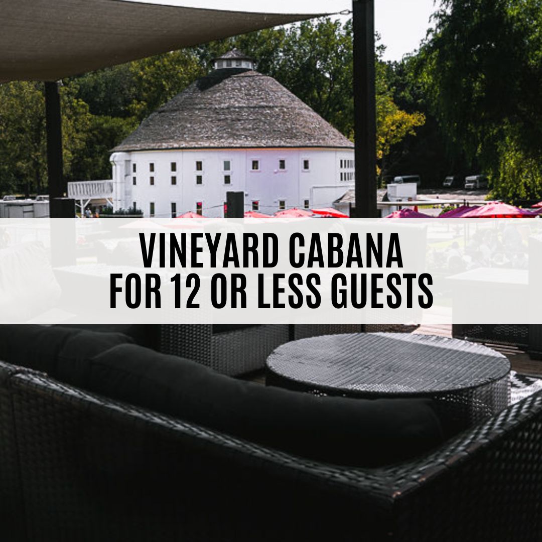 Vineyard Cabana at Round Barn Winery & Estate | Up to 12 Guests